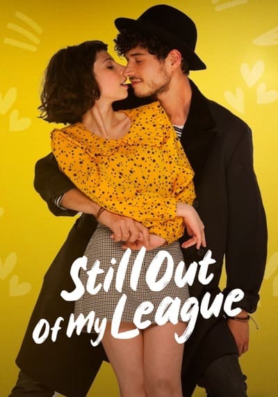 รักสุดเอื้อม ภาค 2 (Still Out of My League 2) 2021
