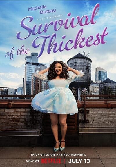 หนาสุด ย่อมรอด (Survival of the Thickest) 2023 Ep.1-8 จบ