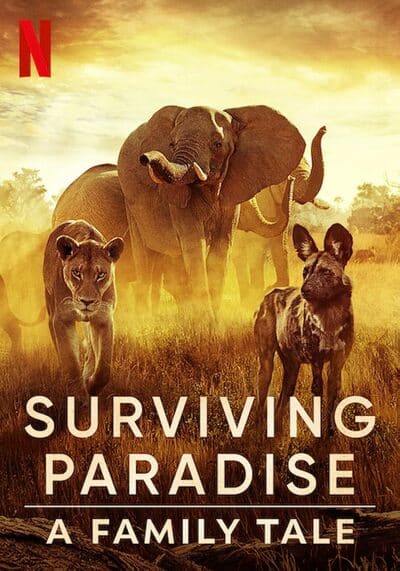 ชีวิตป่าแดนสวรรค์ (Surviving Paradise) 2022