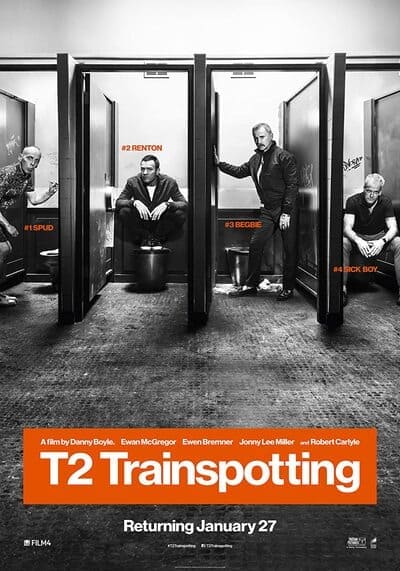แก๊งเมาแหลก พันธุ์แหกกฎ ภาค 2 (T2 Trainspotting) 2017
