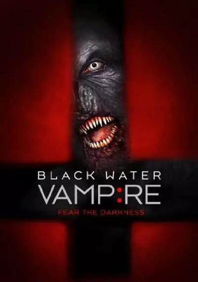 เมืองหลอน พันธุ์อมตะ (The Black Water Vampire) 2014