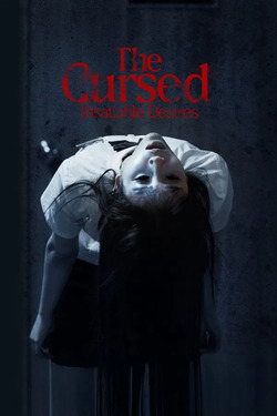 The Cursed Insatiable Desires เรื่องผีสาป (2025)