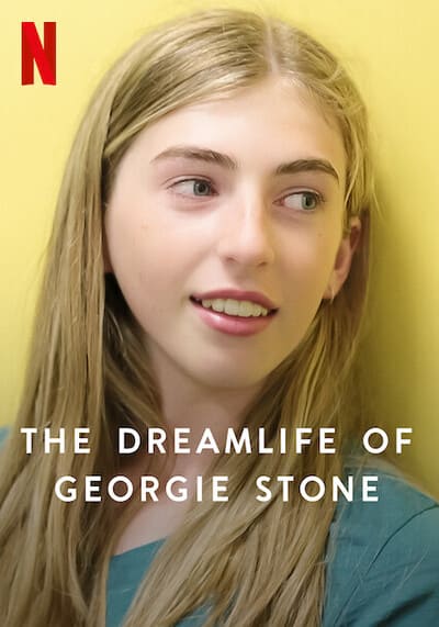 ชีวิตในฝันของจอร์จี้ สโตน (The Dreamlife of Georgie Stone) 2022