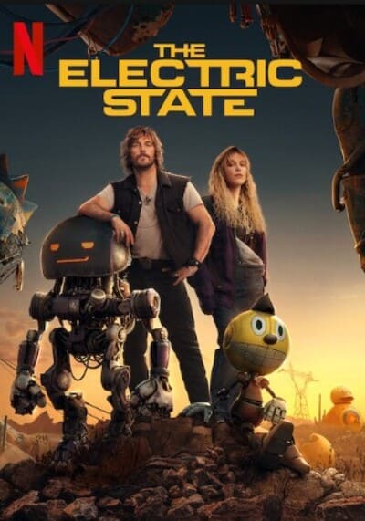 The Electric State ท่องแดนจักรกล (2025)