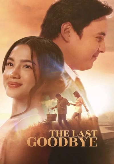 The Last Goodbye คำลาครั้งสุดท้าย (2025)