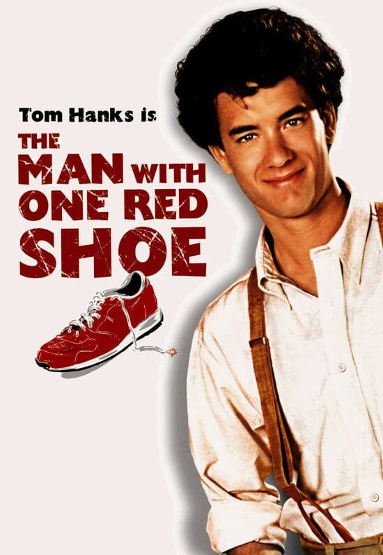 นักเสือกเกือกแดง (The Man with One Red Shoe) 1985