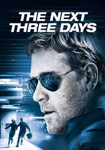 แผนอัจฉริยะ แหกด่านหนีนรก (The Next Three Days) 2010