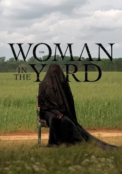 The Woman in the Yard วิปลาสหลอนตาย (2025)
