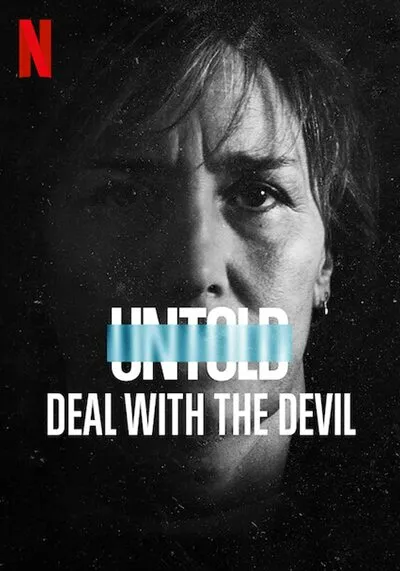 สัญญาปีศาจ (Untold Deal With The Devil) 2021