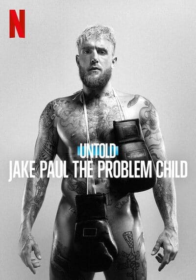 เจค พอล เด็กมีปัญหา (Untold Jake Paul the Problem Child) 2023