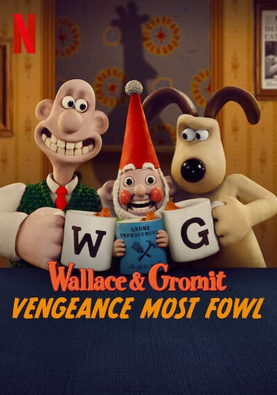 Wallace & Gromit Vengeance Most Fowl แค้นติดปีก (2024)