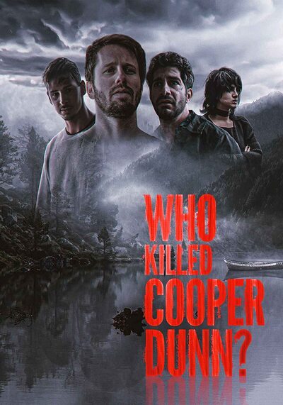 ใครฆ่าคูเปอร์ดันน์ (Who Killed Cooper Dunn) 2022