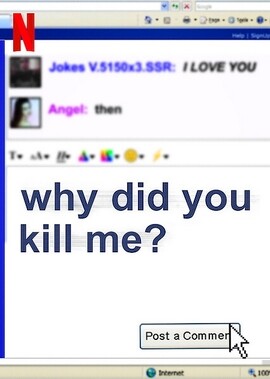 ล่า ฆ่า ออนไลน์ (Why Did You Kill Me) 2021