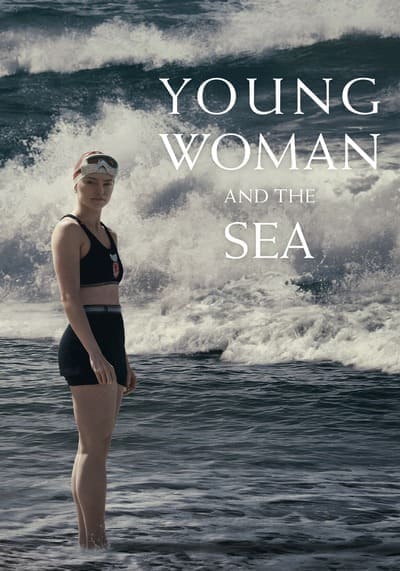 Young Woman and the Sea 2024