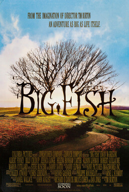 จินตนาการรัก ลิขิตชีวิต (Big Fish) 2003