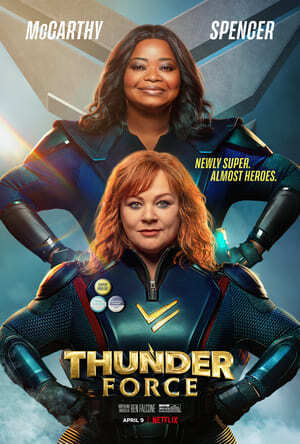 ธันเดอร์ฟอร์ซ ขบวนการฮีโร่ฟาดฟ้า (Thunder Force) 2021