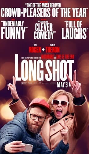 นายโคตรแน่ ขอจีบตัวแม่หน่อย! (Long Shot) 2019