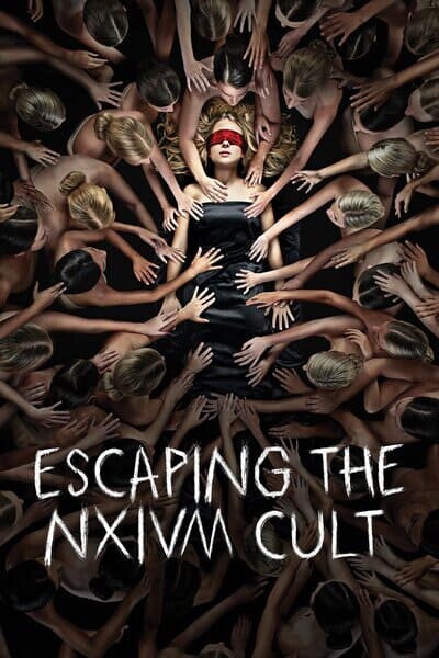 ลัทธินรกเน็กเซียม การต่อสู้ของคนเป็นแม่เพื่อช่วยลูกสาว (Escaping the NXIVM Cult A Mother’s Fight to Save Her Daughter) 2019