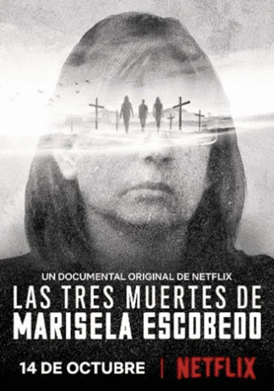 โศกนาฏกรรมกับมารีเซล่า เอสโคเบโด (The Three Deaths of Marisela Escobedo 3) 2020