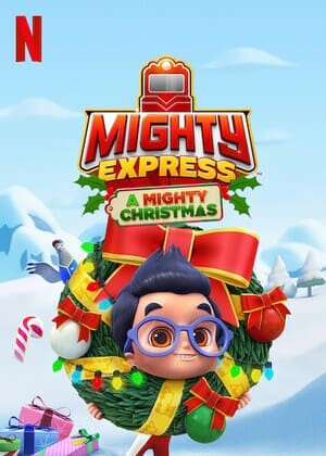 ไมตี้ เอ็กซ์เพรส ไมตี้ คริสต์มาส (Mighty Express A Mighty Christmas) 2020